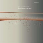 Eivind Aarset/jan Bang - Last Two Inches Of Sky