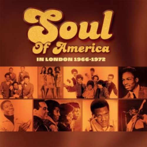 Various - Soul Of America In London '66-'72