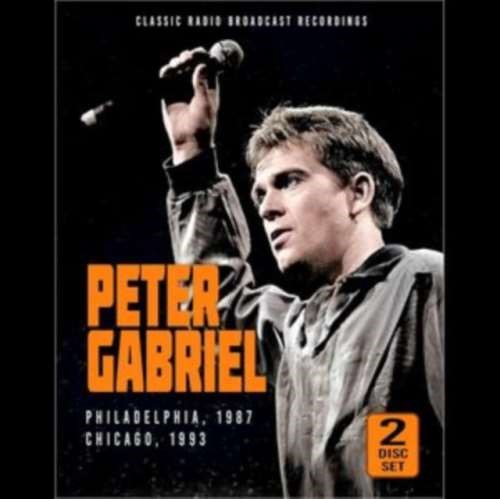 Peter Gabriel - Philadelphia '87 & Chicago '93
