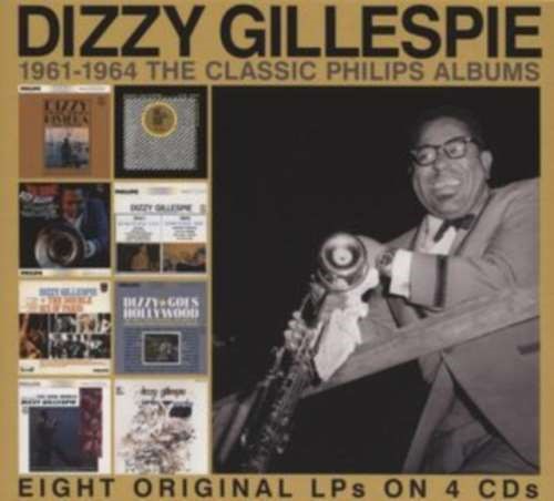 Dizzy Gillespie - Classic Philips Albums '61-'64