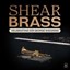 Shear Brass - Celebrating Sir George Shearin