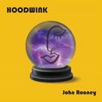 John Rooney - Hoodwink