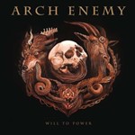 Arch Enemy - Will To Power (re-issue 2023)
