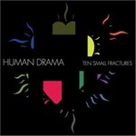 Human Drama - Ten Small Fractures