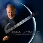 Brian Bromberg - The Magic Of Moonlight