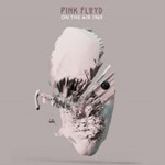 Pink Floyd - On The Air 1969