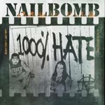 Nailbomb - 1000% Hate: Deluxe