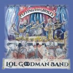 Lol Goodman Band - Playing For Ghosts