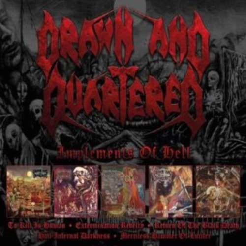 Drawn And Quartered - Implements Of Hell