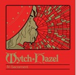 Wytch Hazel - Iv: Sacrament