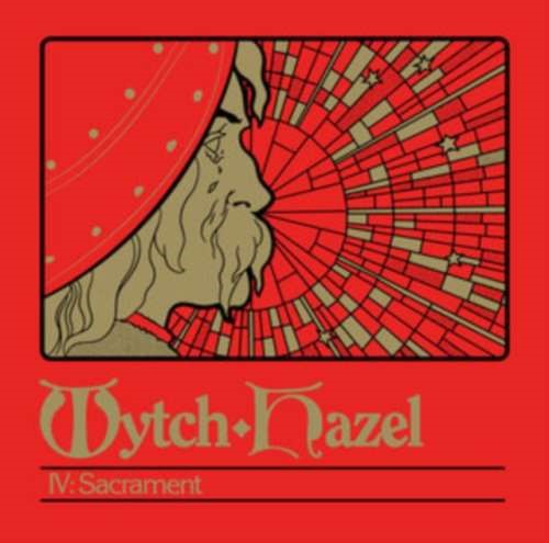 Wytch Hazel - Iv: Sacrament