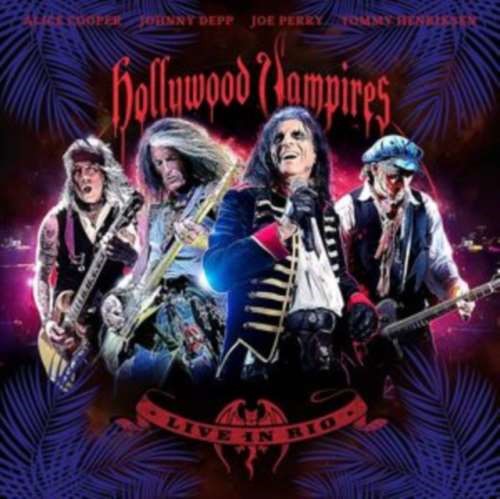 Hollywood Vampires - Live: In Rio
