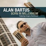 Alan Bartus - Born In Millennium