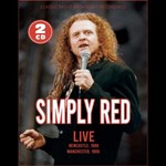 Simply Red - Live: Newcastle '99/manchester '96