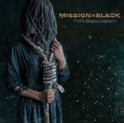 Mission In Black - Profit Reigns Supreme