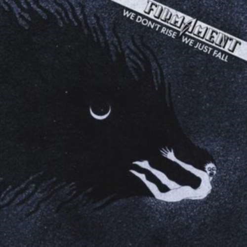 Firmament - We Don't Rise, We Just Fall