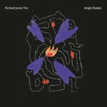 Richard Jones Trio - Angle Shades