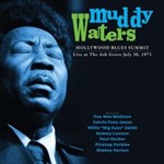 Muddy Waters - Hollywood Blues Summ