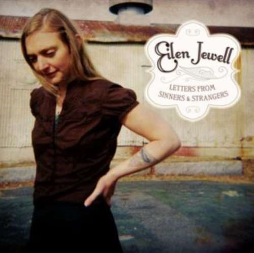 Eilen Jewell - Letters From Sinners & Strangers