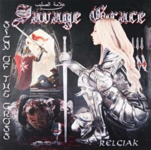 Savage Grace - Sign Of The Cross