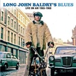 Long John Baldry - Live On Air: Baldry's Blues '65-'68