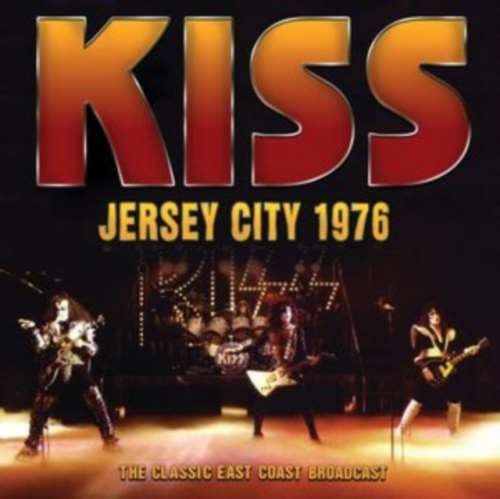 Kiss - Live Broadcast: Jersey City '76
