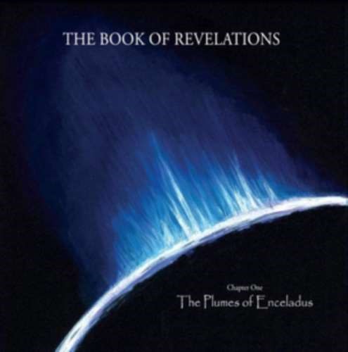 The Book Of Revelations - The Plumes Of Enceladus