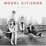 Model Citizens - Nyc: 1978-1979