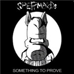 Spermbirds - Something To Prove
