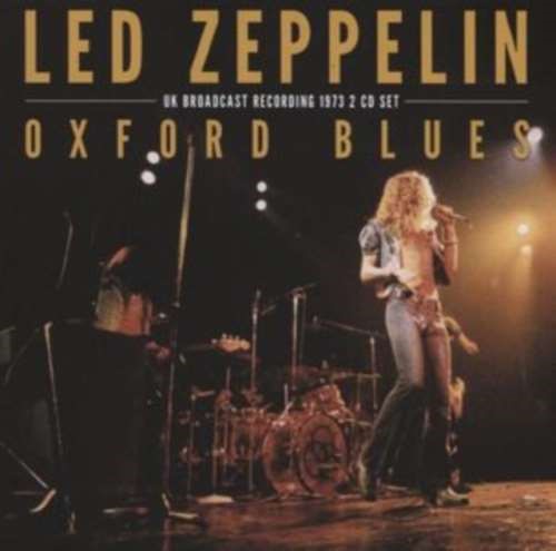 Led Zeppelin - Live Broadcast Recording: Oxford Blues