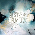 All Sons & Daughters - All Sons & Daughters
