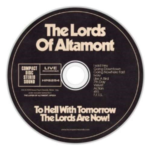 Lords Of Altamont - To Hell With Tomorrow