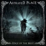 Astrayed Place - Edge Of The Mist
