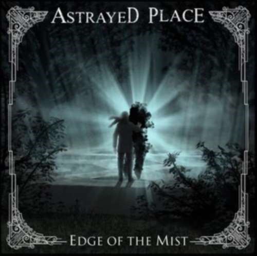 Astrayed Place - Edge Of The Mist