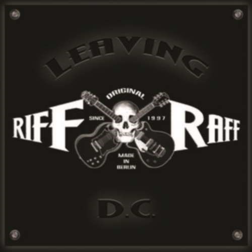Riff/raff - Leaving Dc