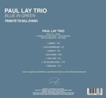 Paul Lay Trio - Blue In Green: Tribute To Bill Evan