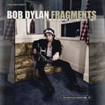 Bob Dylan - Fragments: Time Out Of Mind Session