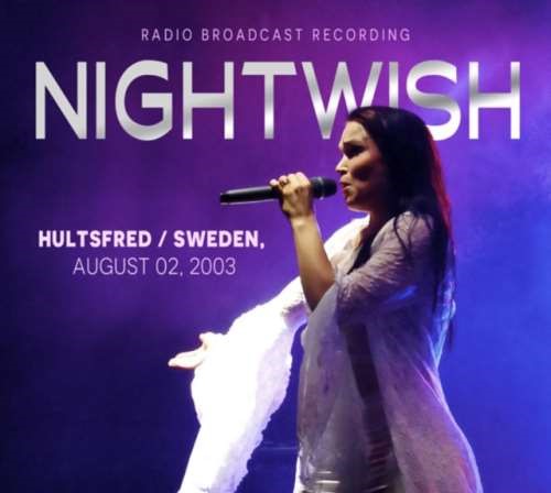 Nightwish - Radio Broadcast Recording: Sweden '