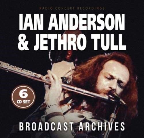 Ian Anderson & Jethro Tull - Live: Broadcast Archives