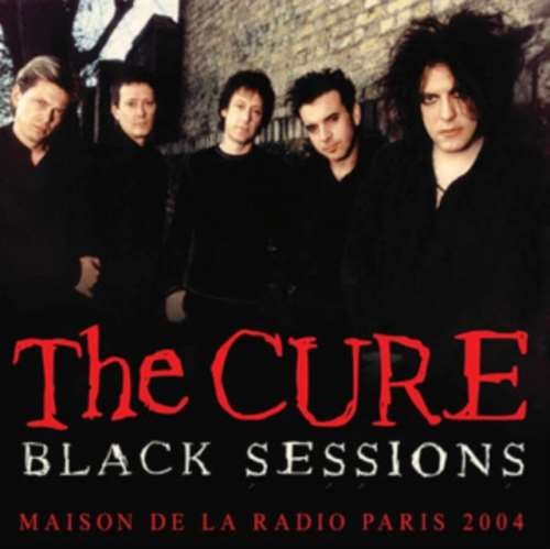 The Cure - Live: Black Sessions 2004