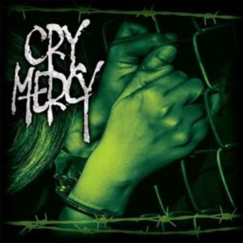 Cry Mercy - Cry Mercy
