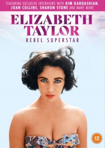 Elizabeth Taylor: Rebel Superstar - Elizabeth Taylor