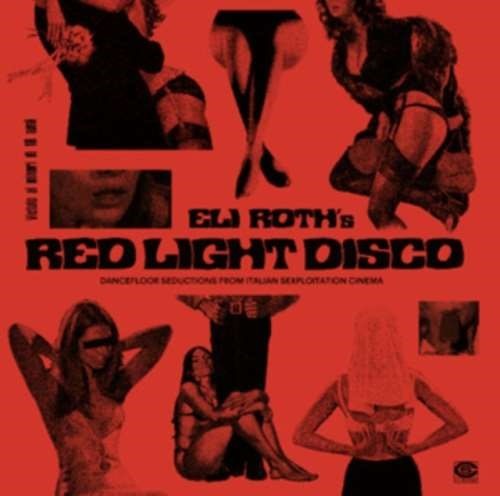Various - Eli Roth's Red Light Disco