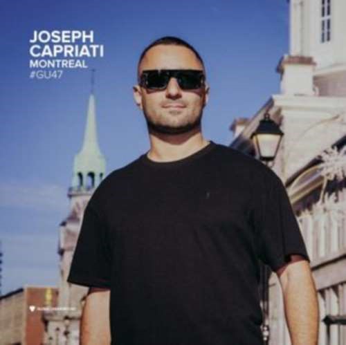 Various - Global Underground #47: Joseph Capriati