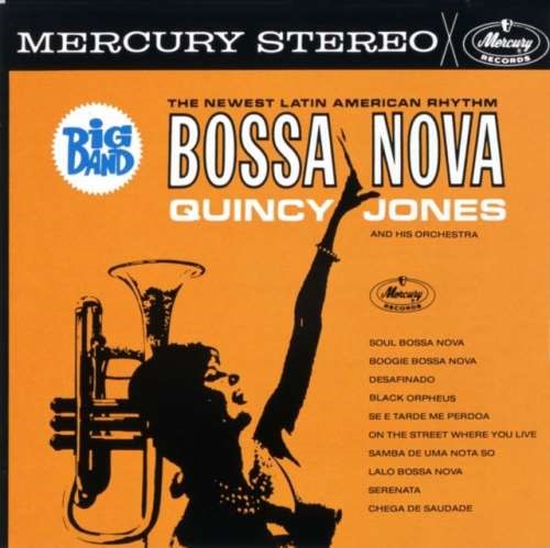 Quincy Jones - Big Band Bossa Nova