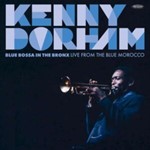 Kenny Dorham - Blue Bossa In The Bronx: Live
