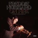 Freddie Hubbard - On Fire Live: Blue Morocco