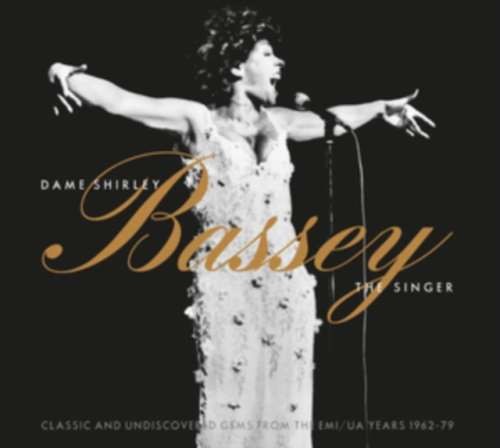 Shirley Bassey - Dame Shirley Bassey: The Singer '62-'79