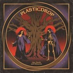 Plasticdrop - Life  Death & Miracles