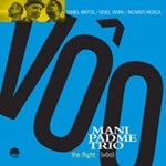 Mani Padme Trio - The Flight (voo)